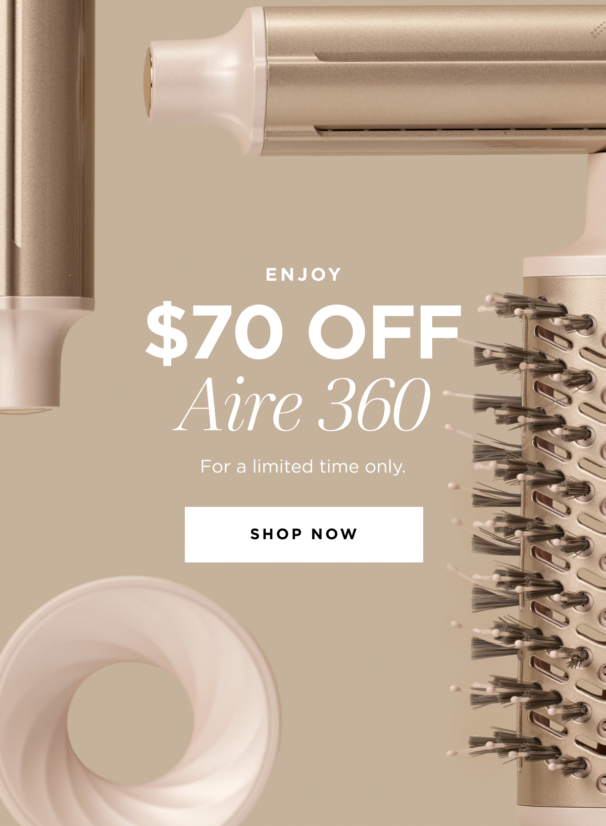 Enjoy $70 OFF Aire 360 | Limited Time Only | Shop Now 