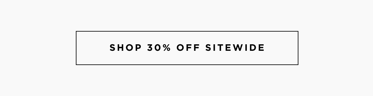 shop 30% off sitewide