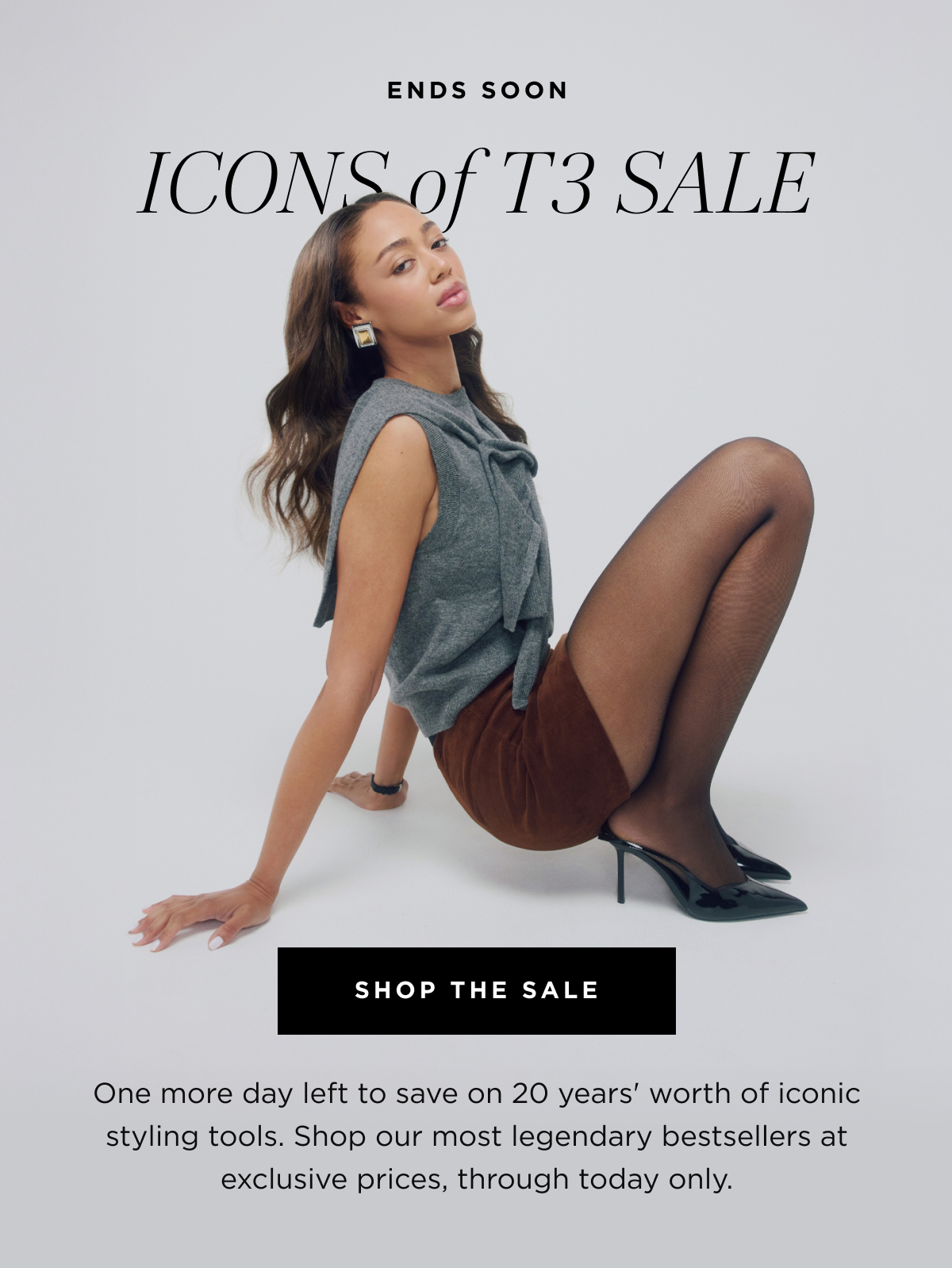 Ends soon | Icons of T3 Sale | Shop the Sale
