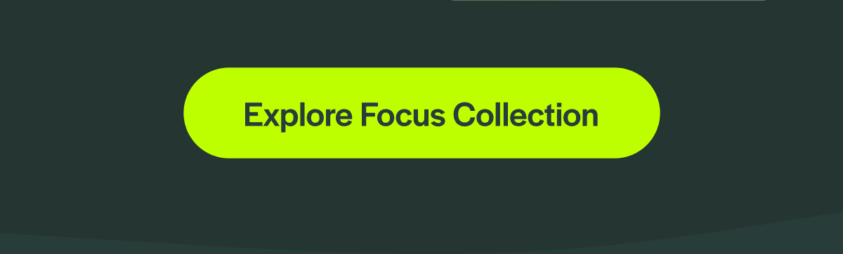 Explore Focus Collection