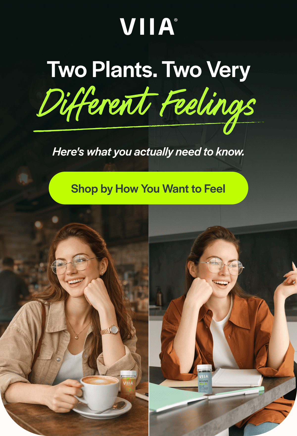 Two Plants. Two Very Different Feelings