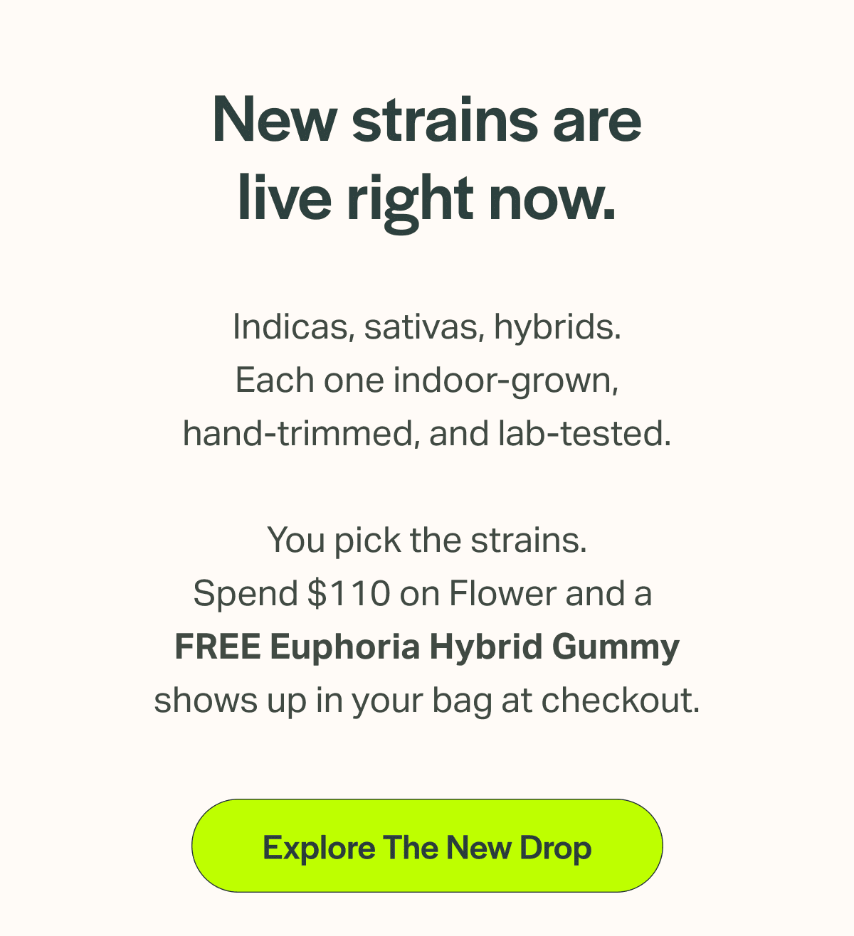 New strains are live right now.