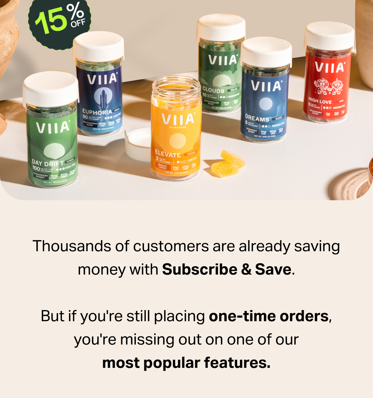 Thousands of customers are already saving money with Subscribe & Save. But if you're still placing one-time orders, you're missing out on one of our most popular features.