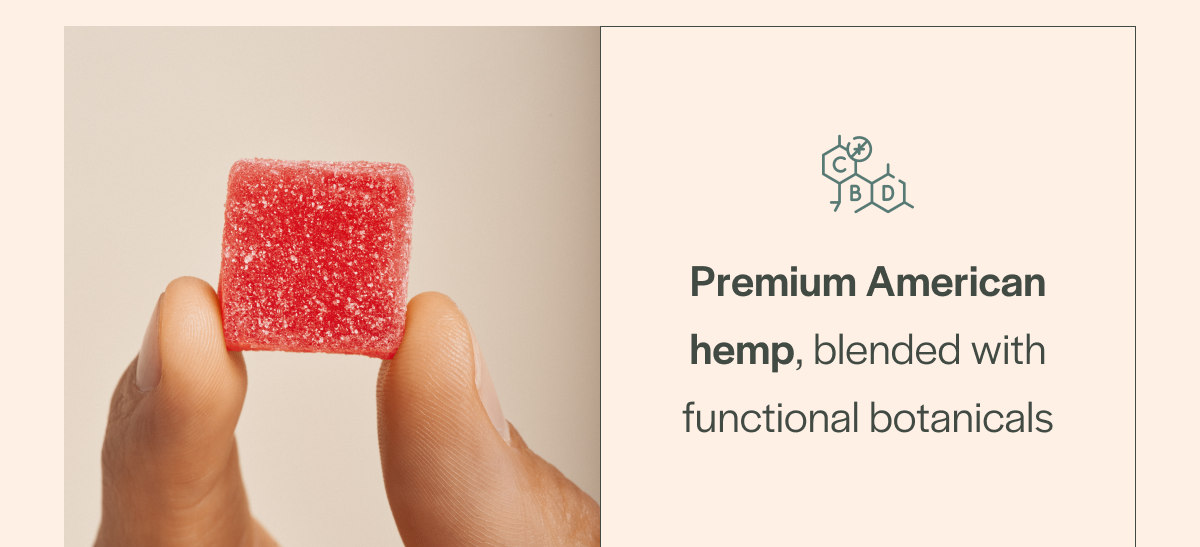 Premium American hemp, blended with functional botanicals