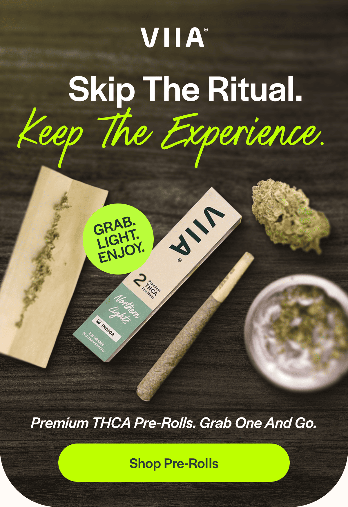 Skip The Ritual. Keep The Experience.