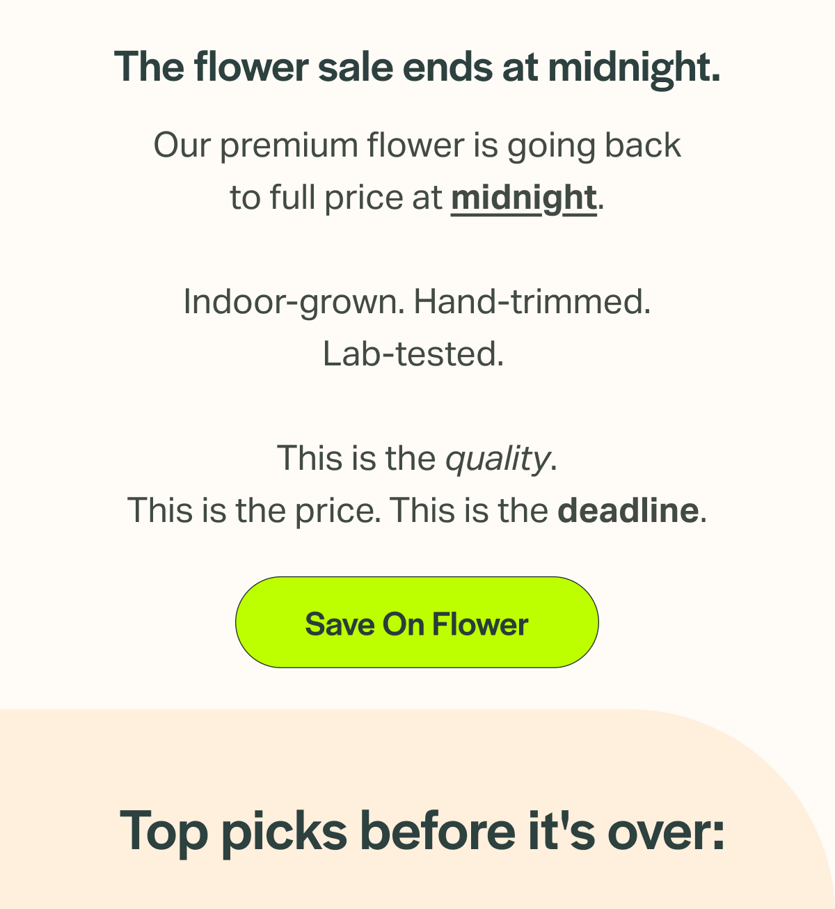 The flower sale ends at midnight.