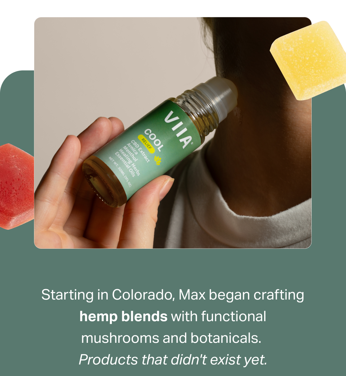Starting in Colorado, Max began crafting hemp blends with functional mushrooms and botanicals. Products that didn't exist yet.