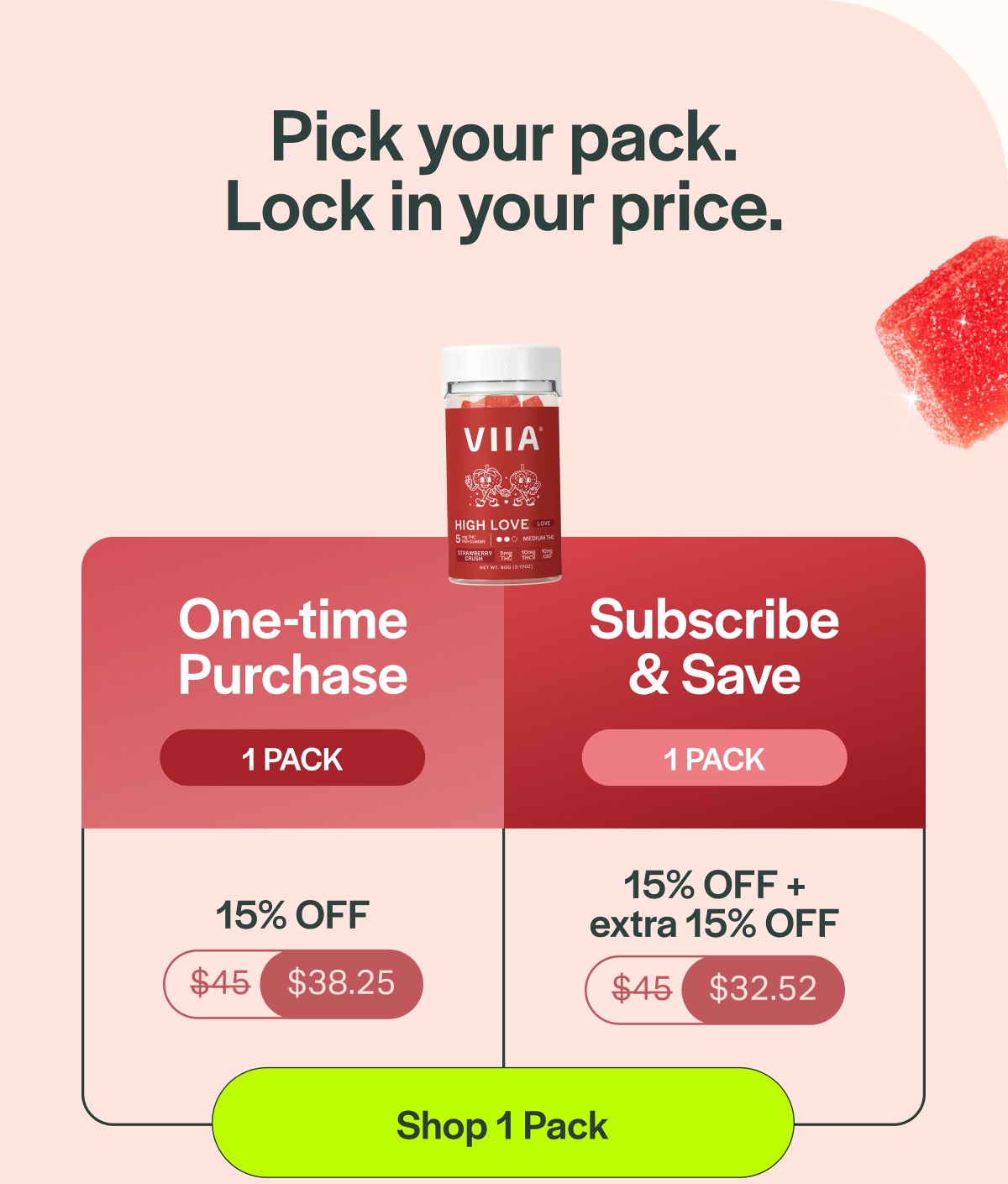 Pick your pack. Lock in your price. [Shop 1 Pack]