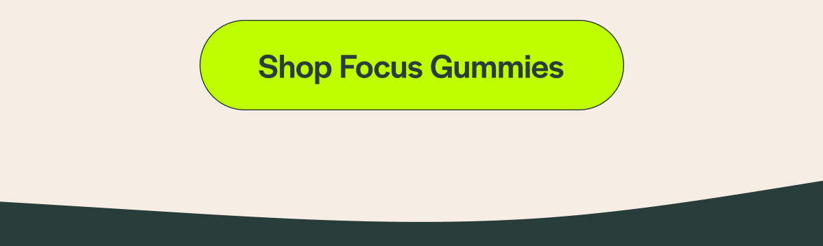 [Shop Focus Gummies]