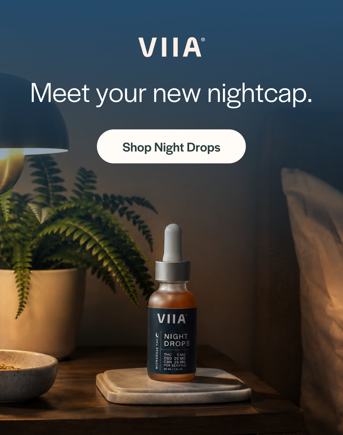 Meet your new nightcap. Shop Night Drops