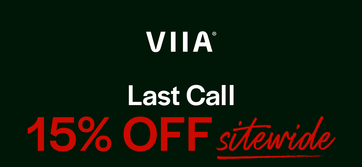 Last Call 15% OFF sitewide