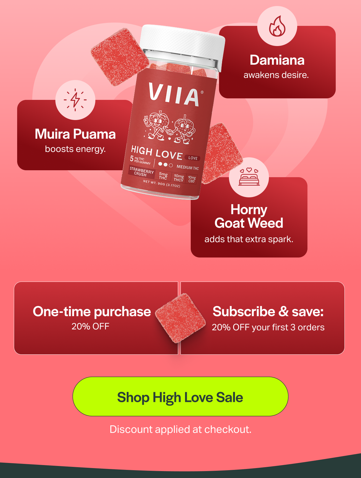 Damiana awakens desire. Muira Puama boosts energy. One-time purchase 20% OFF Horny Goat Weed adds that extra spark. Subscribe & save: 20% OFF your first 3 orders [Shop High Love Sale] Discount applied at checkout.