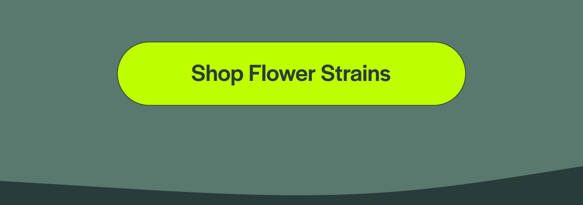 Shop Flower Strains