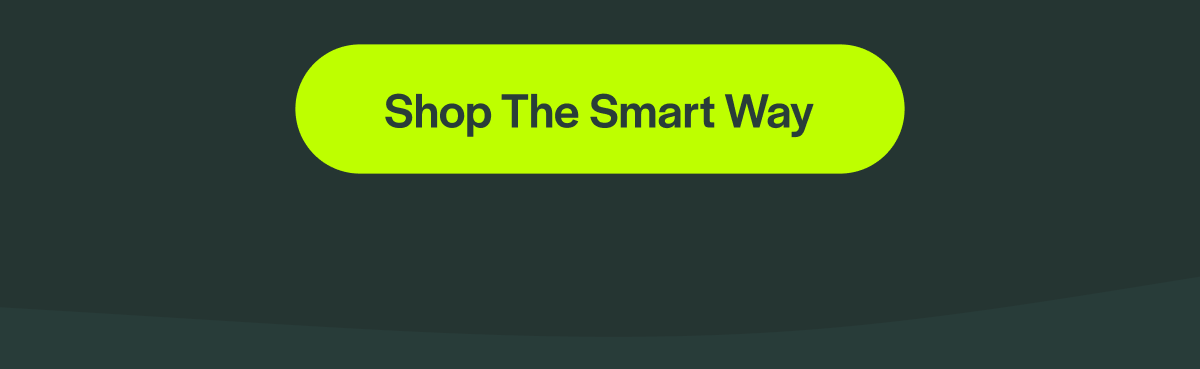 [Shop The Smart Way]
