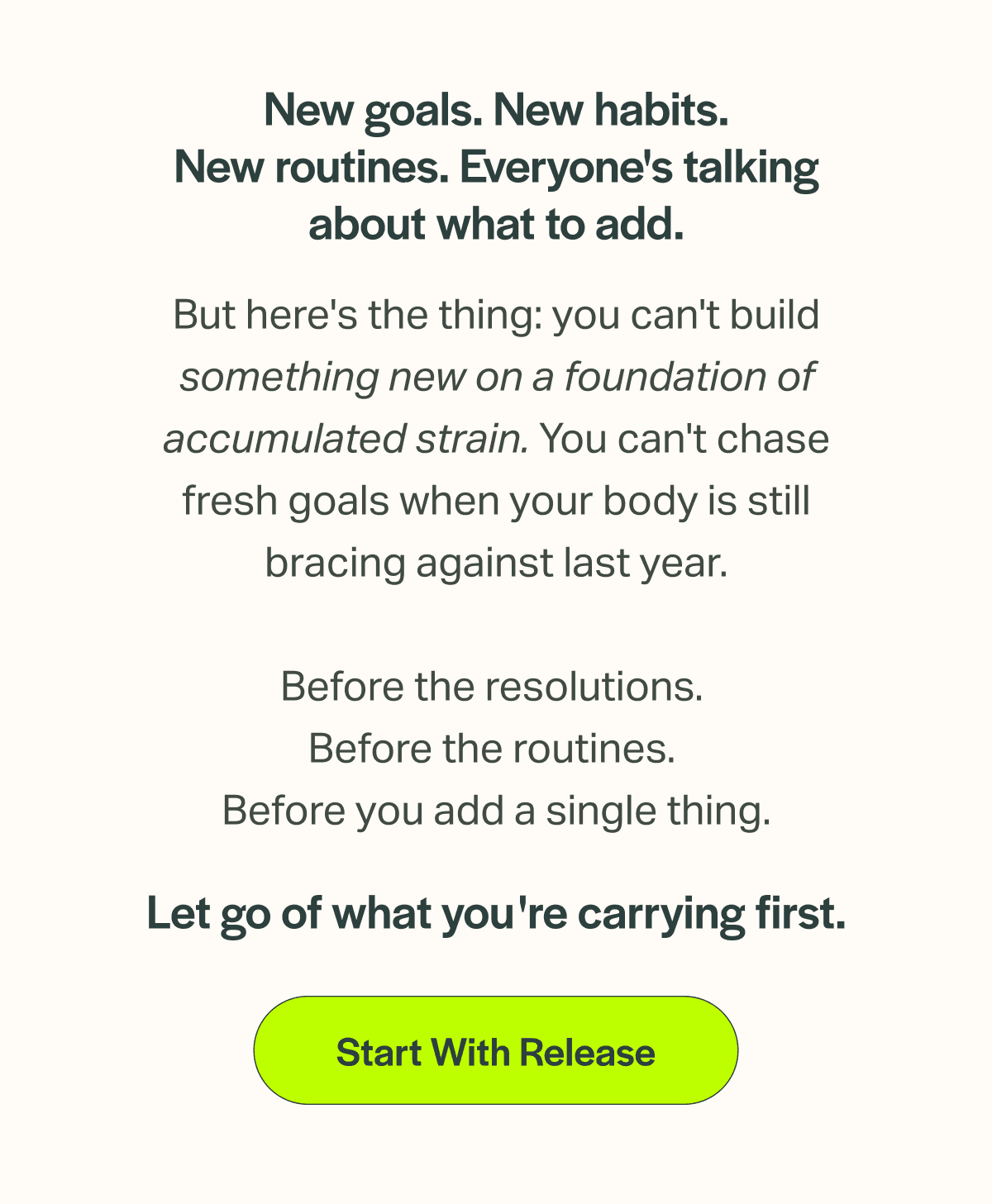 New goals. New habits. New routines. Everyone's talking about what to add.