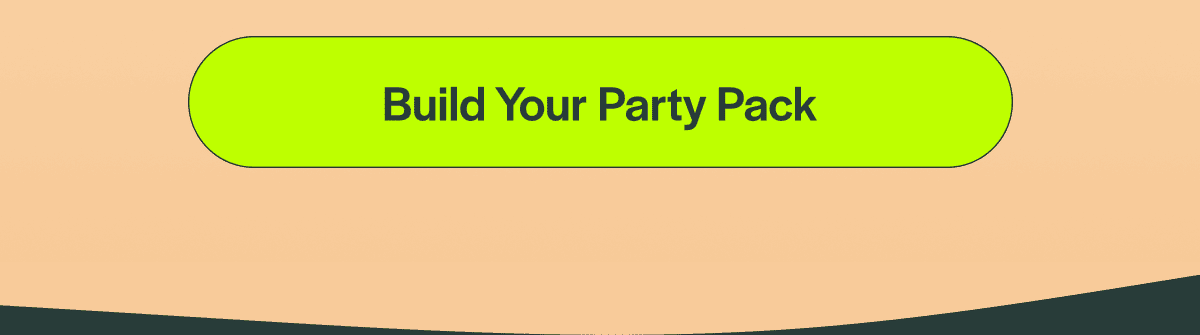 Build Your Party Pack