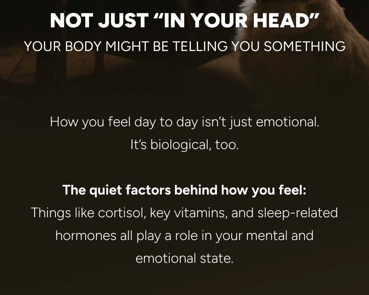 Not just "in your head", your body might be telling you something.