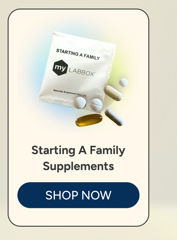 Starting a Family Supplements [Click here to Shop Now]