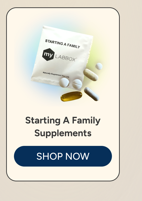 Starting a Family Supplements [Click here to Shop Now]