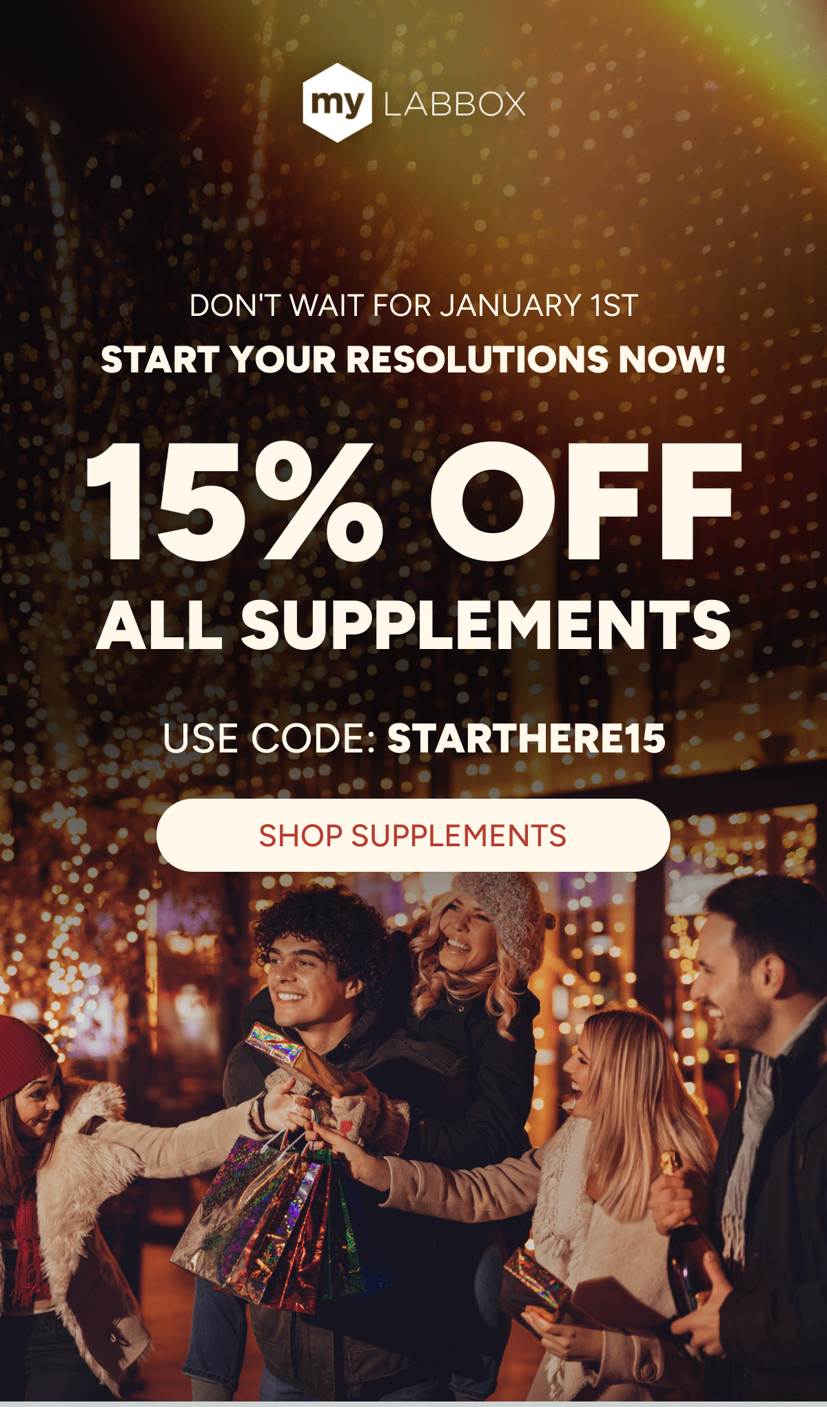Don't Wait For January 1st Start Your Resolutions Now! 15% Off All Supplements Use code: STARTHERE15 [Click here to Shop Supplements]