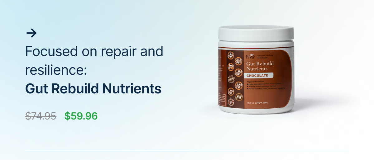 Focused on repair and resilience: Gut Rebuild Nutrients
