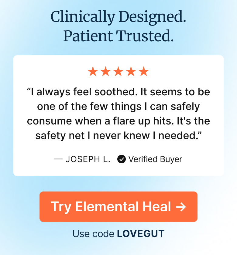 “I always feel soothed. It seems to be one of the few things I can safely consume when a flare up hits. It's the safety net I never knew I needed.”