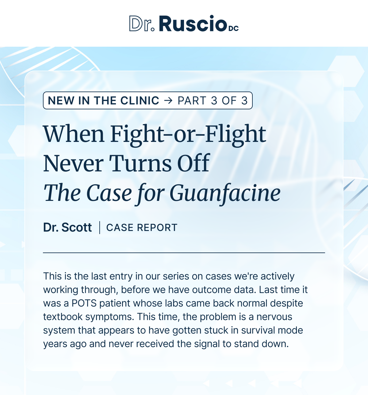 When Fight-or-Flight Never Turns Off The Case for Guanfacine