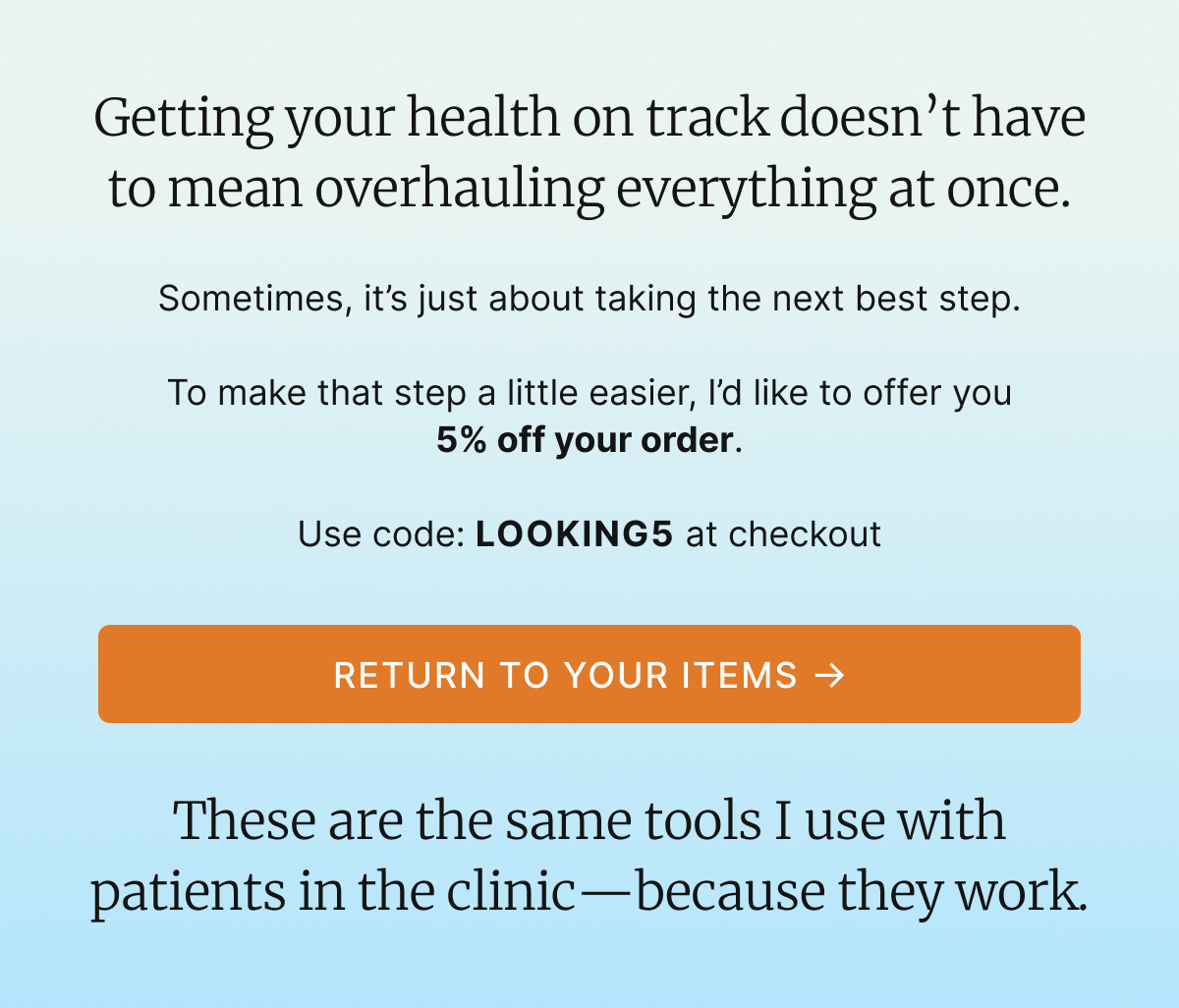 RETURN TO YOUR ITEMS