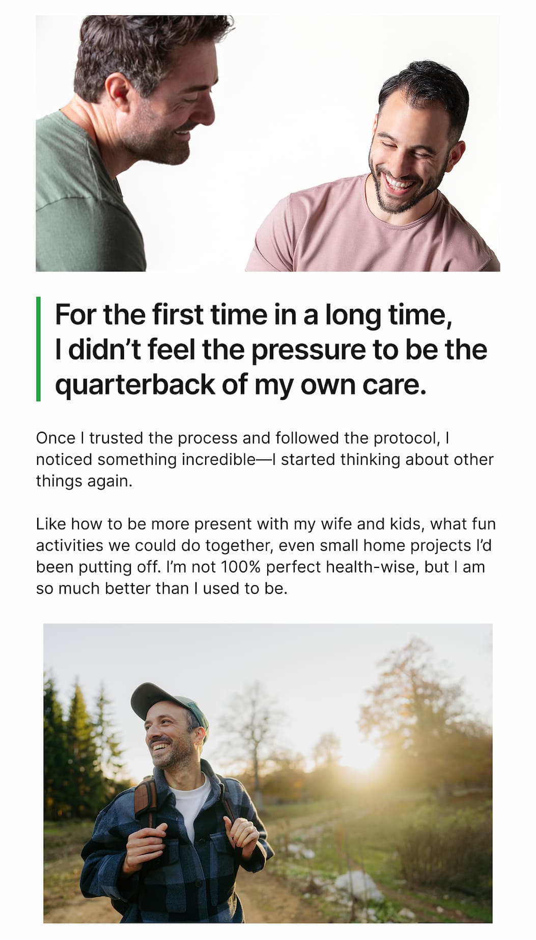 For the first time in a long time,  I didn’t feel the pressure to be the quarterback of my own care. 