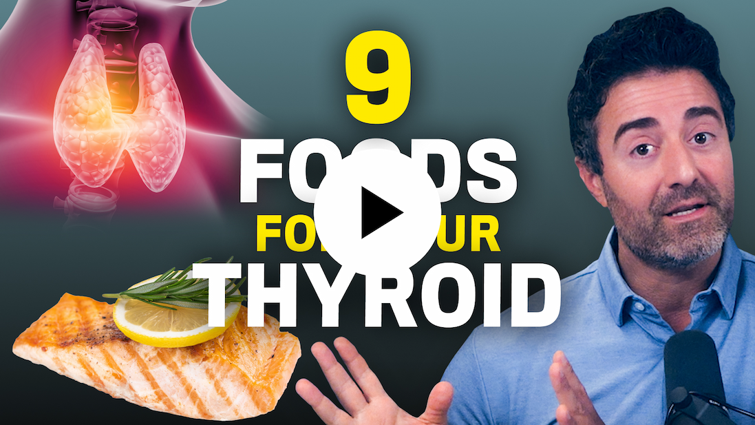 Video still from podcast titled, "9 Best Foods for Thyroid Health" with link to watch on YouTube