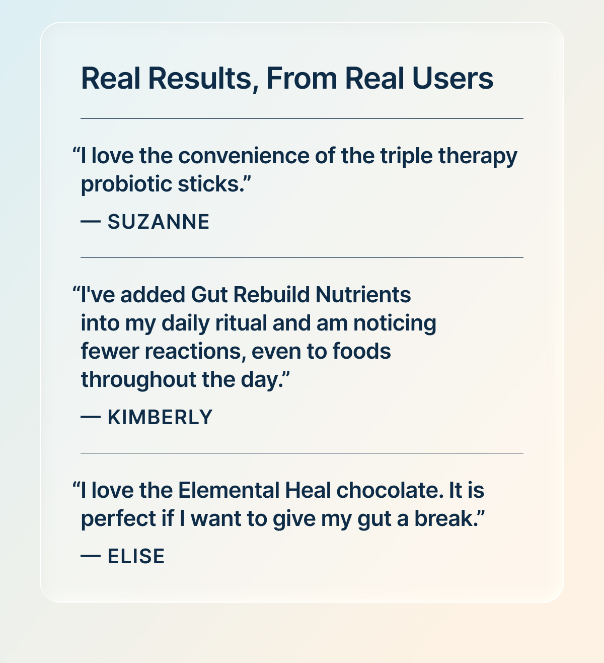 “I love the convenience of the triple therapy probiotic sticks.” — Suzanne