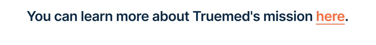 You can learn more about Truemed's mission here.