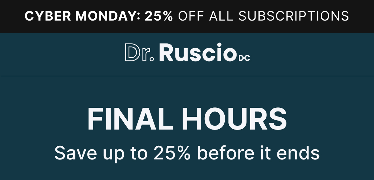 Cyber Monday: 25% off all subscriptions Final Hours Save up to 25% before it ends use code HEALTHYBF