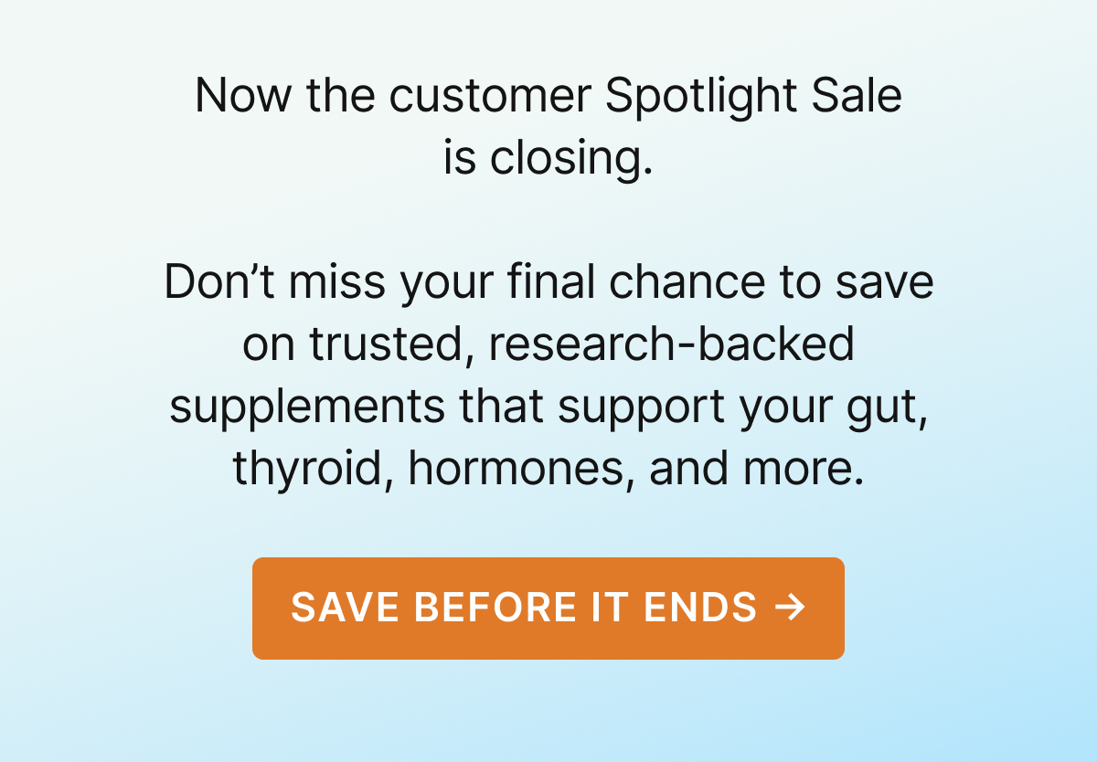 Now the customer Spotlight Sale is closing.