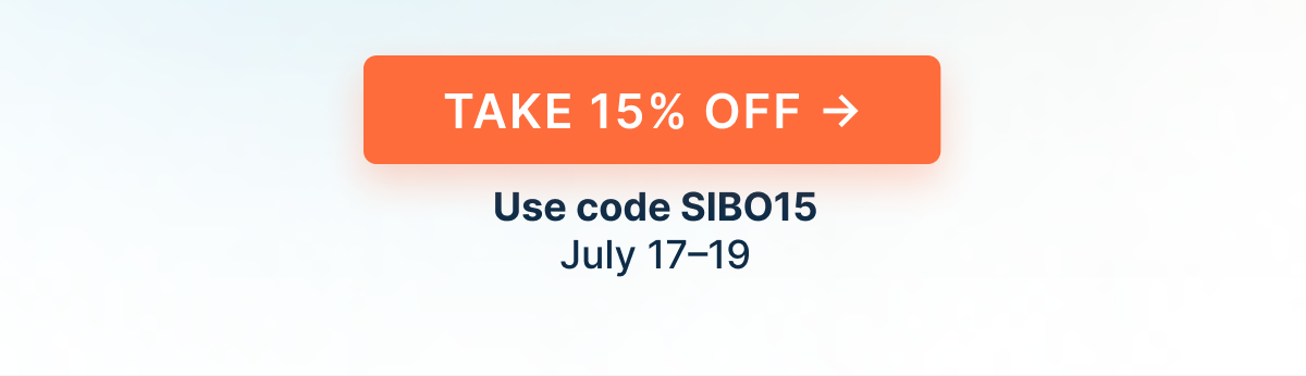 Take 15% off. Use code SIBO15