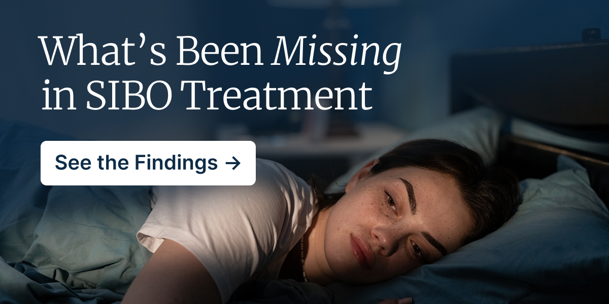 What’s Been Missing in SIBO Treatment