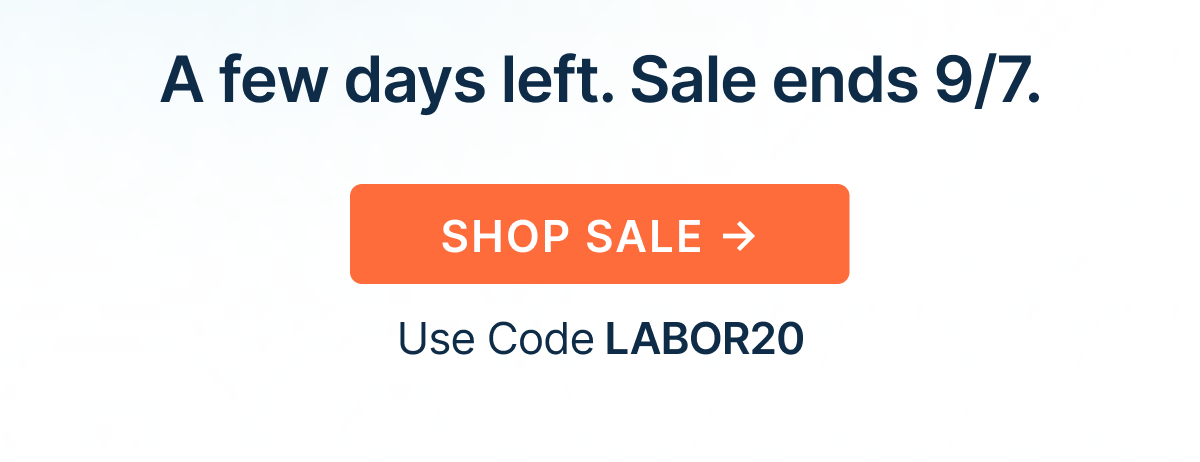 A few days left. Sale ends 9/7.