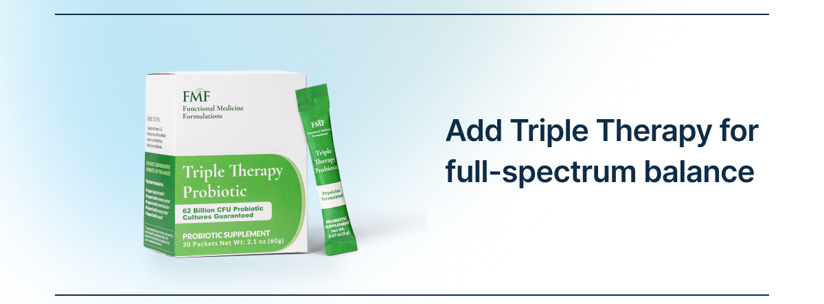 Add Triple Therapy for full-spectrum balance