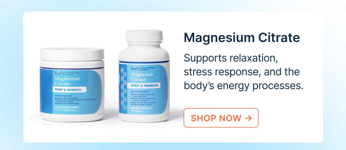 Magnesium Citrate. Supports relaxation, stress response, and the body’s energy processes.