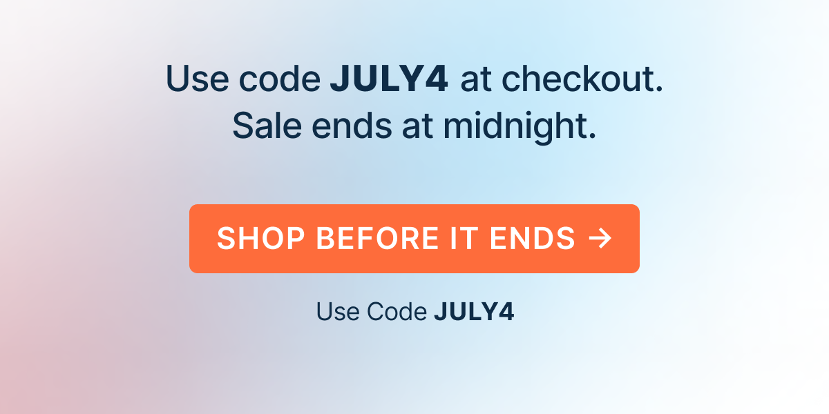 Use code JULY4 at checkout. Sale ends at midnight.