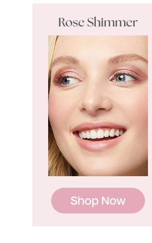 Rose Shimmer | Shop Now