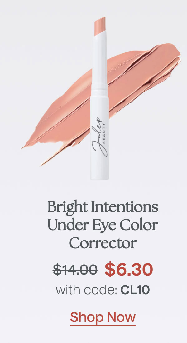Bright Intentions Under Eye Color Corrector | Shop Now