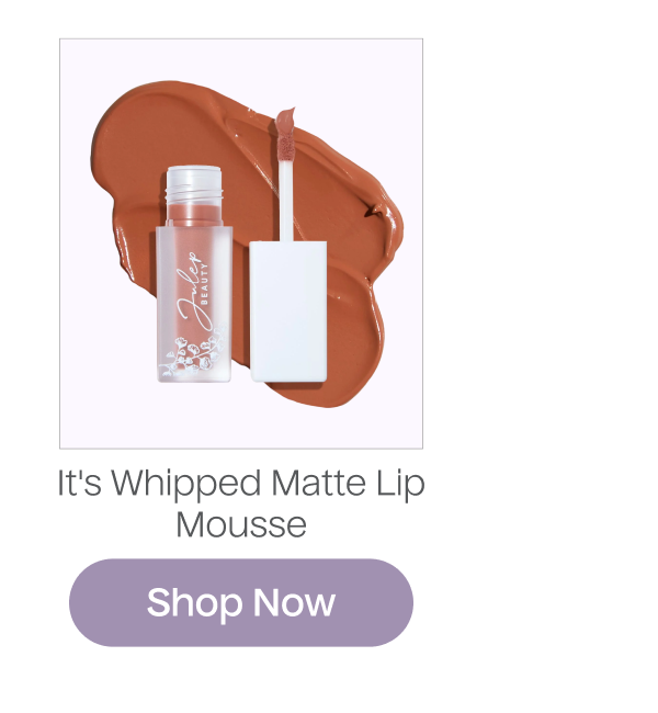 It's Whipped Matte Lip Mousse | Shop Now