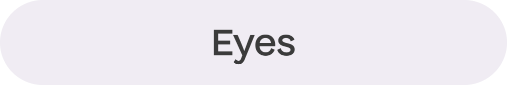 Eyes