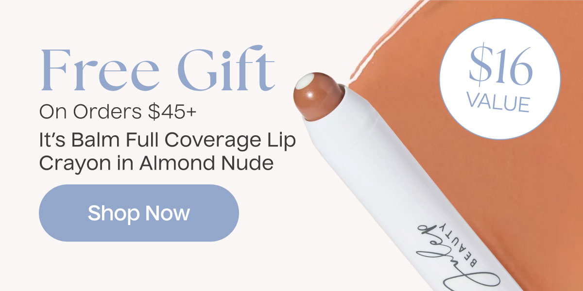 Free Gift On Orders $45+ | Shop Now