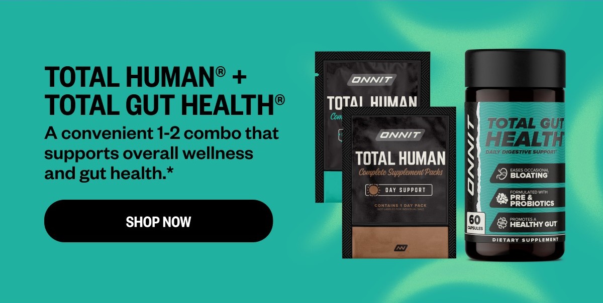 Shop Total Human®+ Total Gut Health®