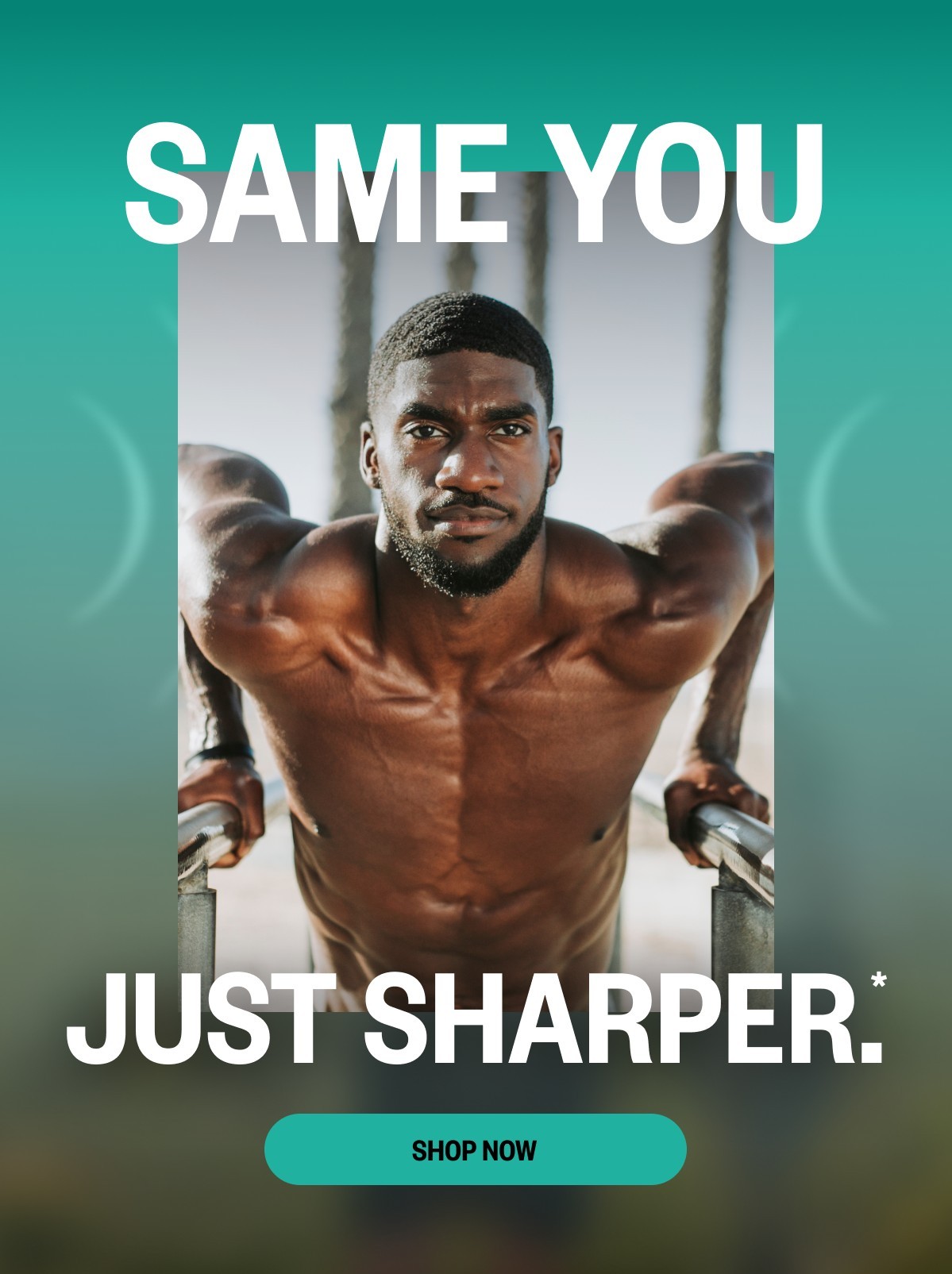 Same you - just sharper
