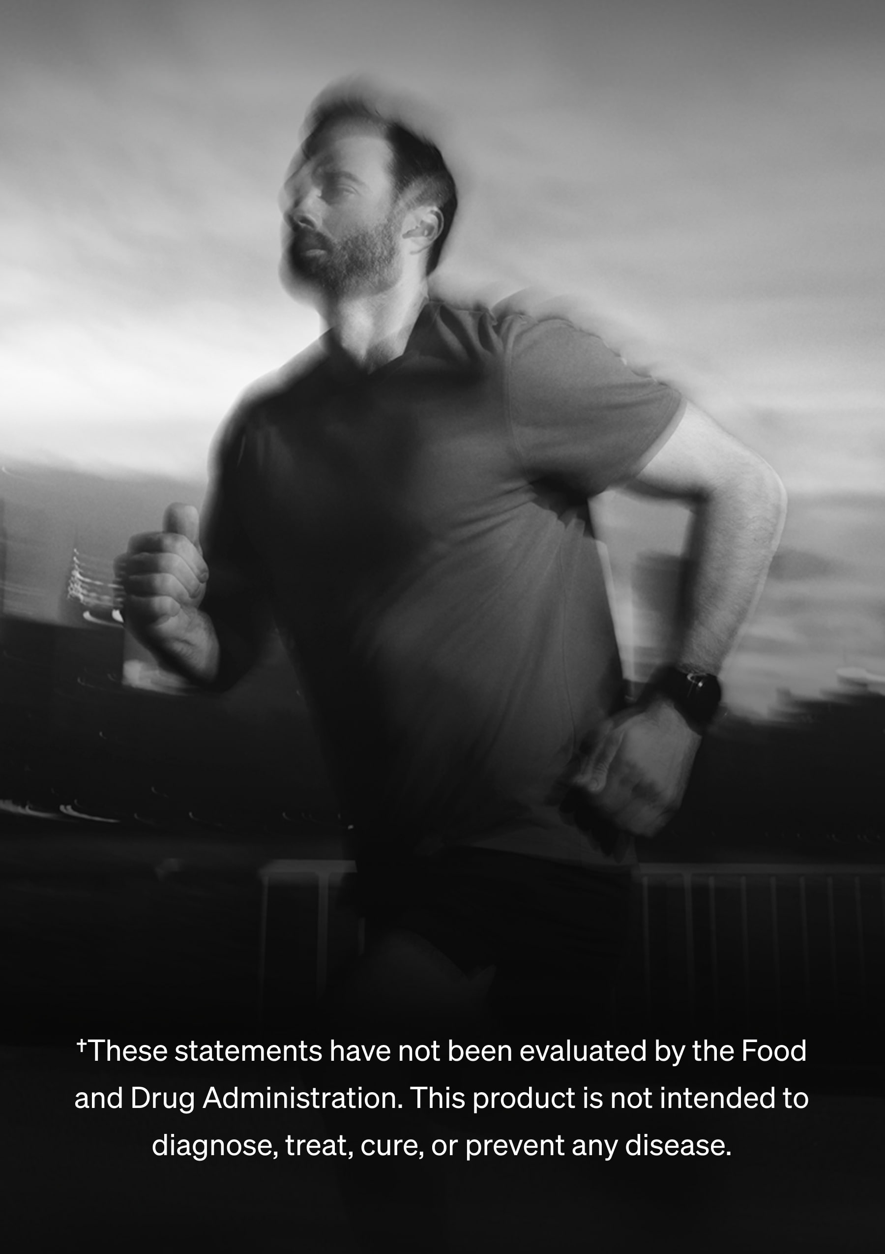 †These statements have not been evaluated by the Food and Drug Administration. This product is not intended to diagnose, treat, cure, or prevent any disease.