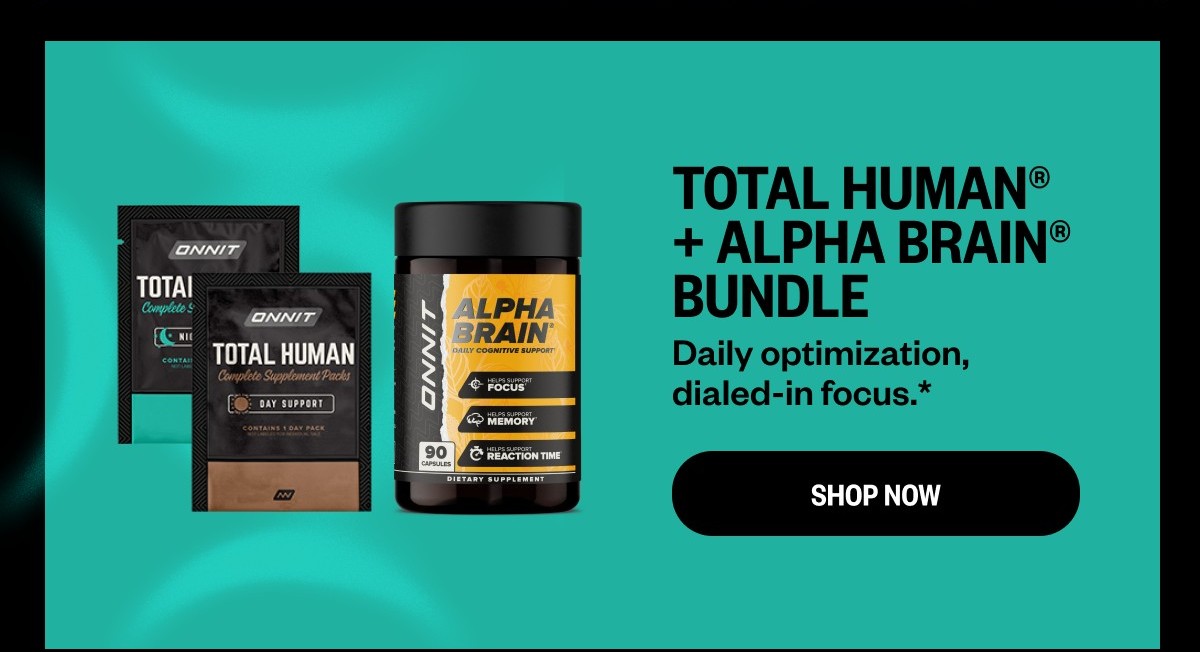 Total Human + Alpha Brain Bundle