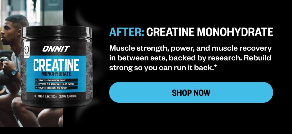 AFTER | Creatine